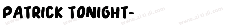 Patrick Tonight字体转换